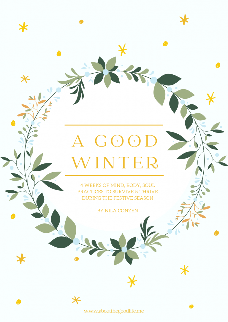 How to create a magical, joyful, nourishing, GOOD winter